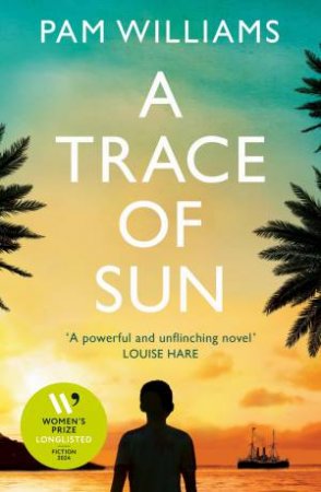 A Trace of Sun by Pam Williams