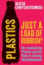 Plastics Just a Load of Rubbish