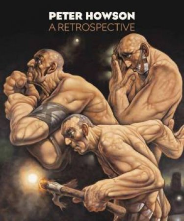 Peter Howson: A Retrospective by SUSAN MANSFIELD