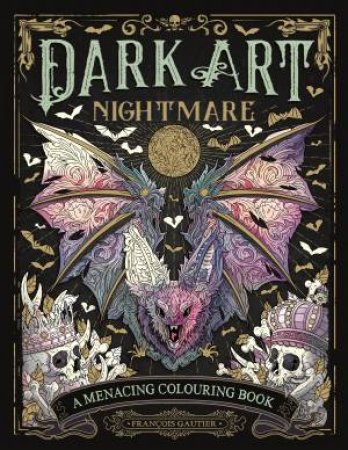 Dark Art Nightmare by Franois Gautier