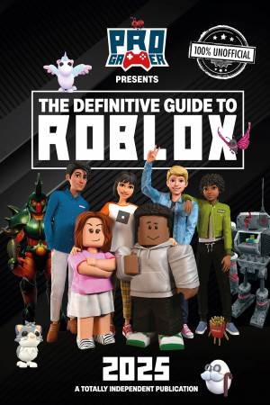 The Definitive Guide to Roblox 2025 by Various