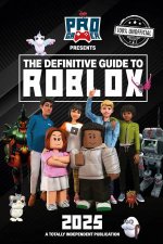 The Definitive Guide to Roblox 2025