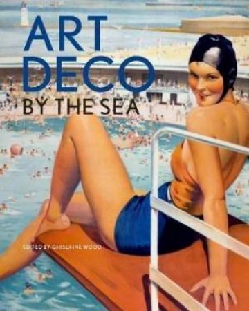 Art Deco By The Sea by Various