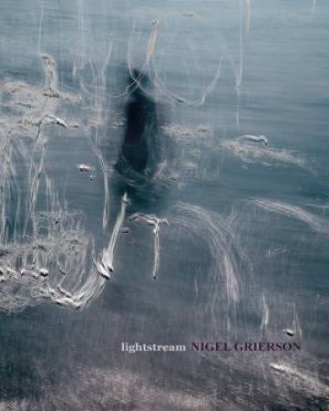 Lightstream by Nigel Grierson