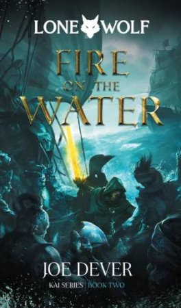 Fire on the Water by Joe Dever & Gary Chalk