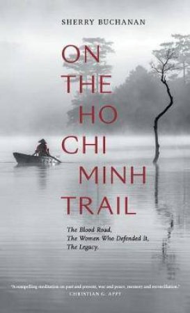 On the Ho Chi Minh Trail by Various