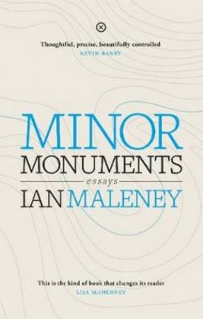 Minor Monuments by Ian Maleney