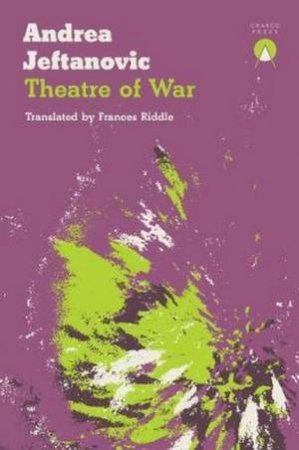 Theatre Of War by Andrea Jeftanovic