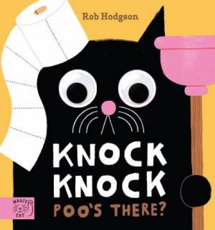 Knock Knock Poo's There? by Jenny Broom