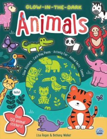 Glow-in-the-Dark Animals Sticker Activity by Lisa Regan & Bethany Walker