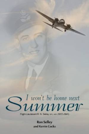 I Won't Be Home Next Summer by SELLEY RON AND COCKS KERRIN