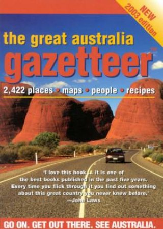 The Great Australian Gazetteer 2003 by Various