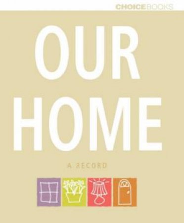 Our Home: A Record by Various