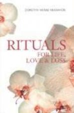 Rituals For Life Love  Loss