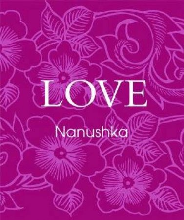 Nanushka: Love by Nan Witcomb