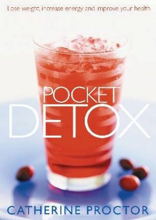 Pocket Detox by Catherine Proctor