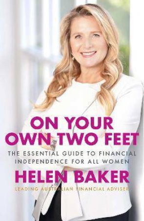 On Your Own Two Feet by Helen Baker