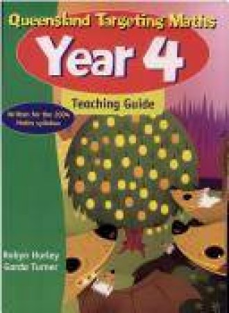 Queensland Targeting Maths - Year 4 - Teaching Guide by J Tertini, G Harris