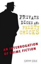 Private Dicks And Feisty Chicks