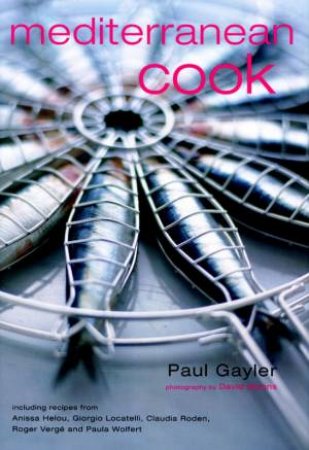 Mediterranean Cook by Paul Gayler