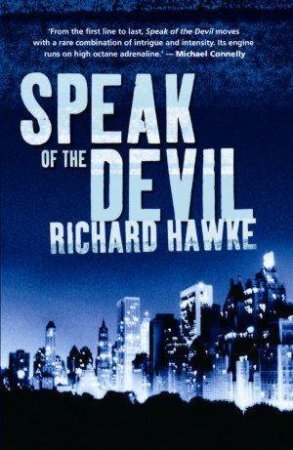 Speak Of The Devil by Richard Hawke