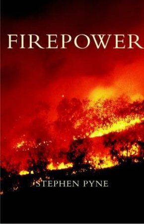 Firepower by Steven Pyne