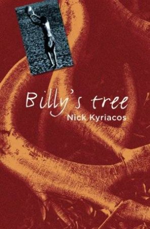 Billy's Tree by Nick Kyriacos