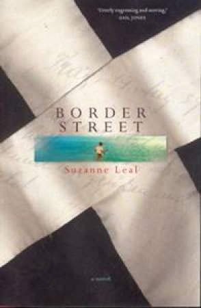 Border Street by Suzanne Leal