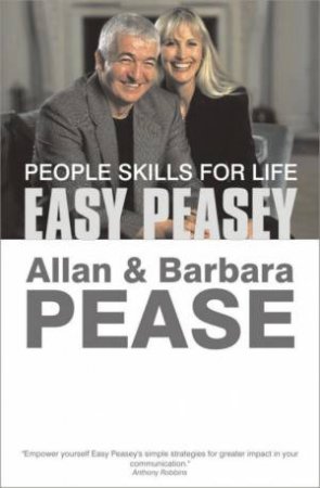 Easy Peasey People Skills For Life by Allan & Barbara Pease