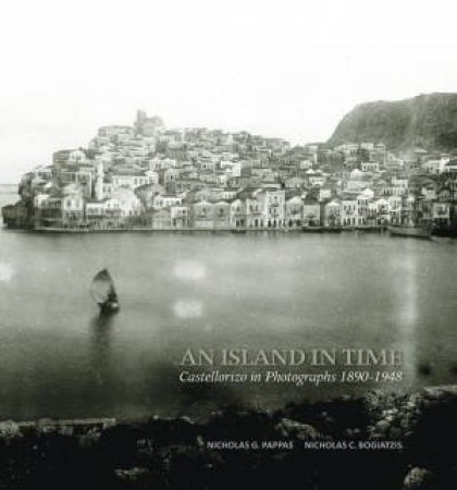 An Island In Time by Nicholas G. Pappas & Nicholas C. Bogiatzis