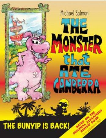 The Monster That Ate Canberra by Michael Salmon