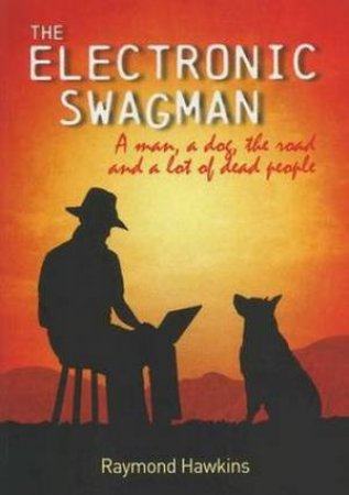 Electronic Swagman by Raymond Hawkins