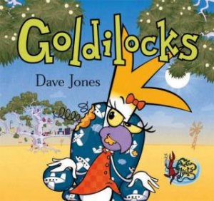 Furry Tails: Goldilocks by Dave Jones