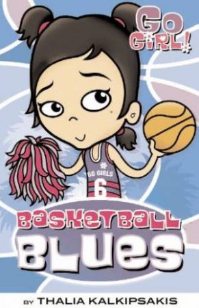 Basketball Blues by Thalia Kalkipsakis