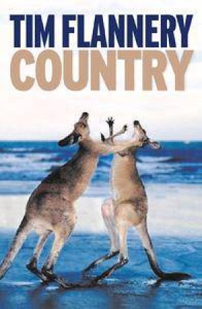 Country by Tim Flannery