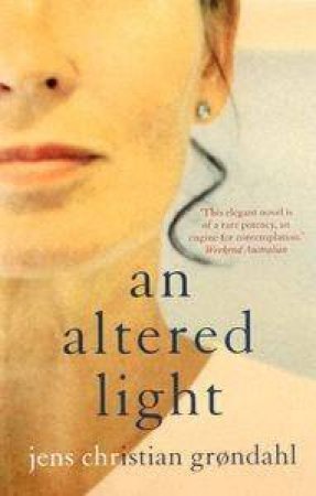 An Altered Light by Jens Christian Grondahl