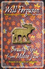 Beauty Tips From Moose Jaw Travels In Search Of Canada