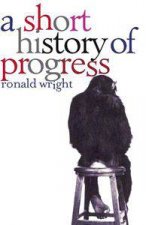 A Short History Of Progress