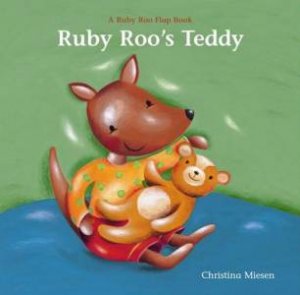 Ruby Roo's Teddy: A Ruby Roo Flap Book by Christina Miesen