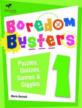 Boredom Busters 1 by Merle Bennett