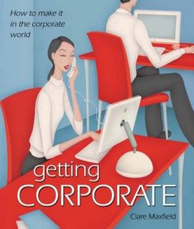 Getting Corporate by Clare Maxfield