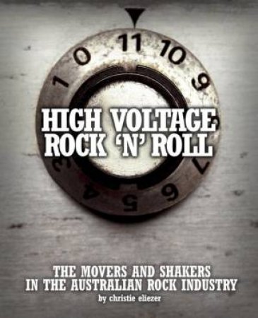 High Voltage Rock And Roll by Christie Eliezer