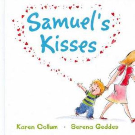 Samuel's Kisses by Karen Collum