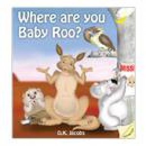 Where are You Baby Roo? by Dean Jacobs