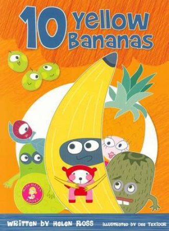 10 Yellow Bananas by Helen Ross 