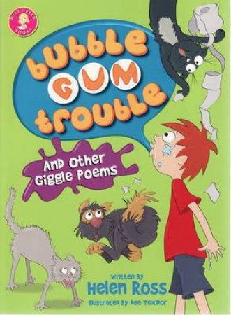 Bubble Gum Trouble by Helen Ross