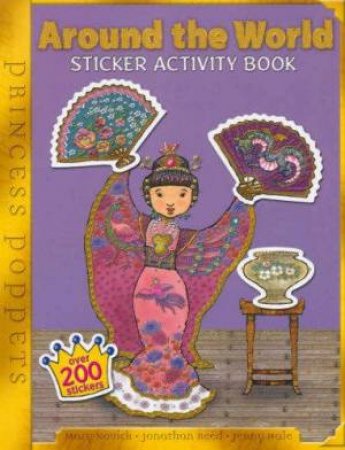 Princess Poppets: Around The World Sticker Activity Book by Novick Mary Hale Jenny