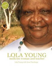 Lola Young Medicine Woman and Teacher