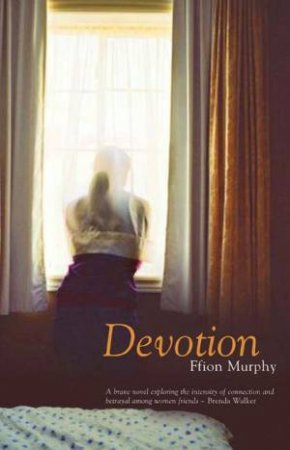 Devotion by Ffion Murphy