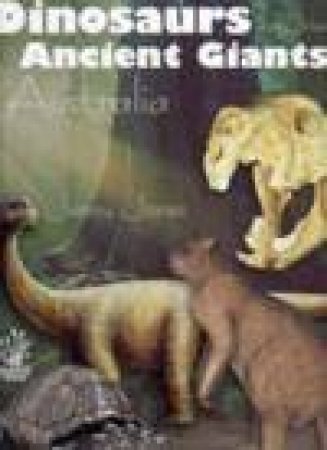 Dinosaurs and Other Ancient Giants of Australia by Jenny Jones